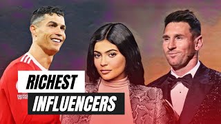 The Richest Influencers of All Time