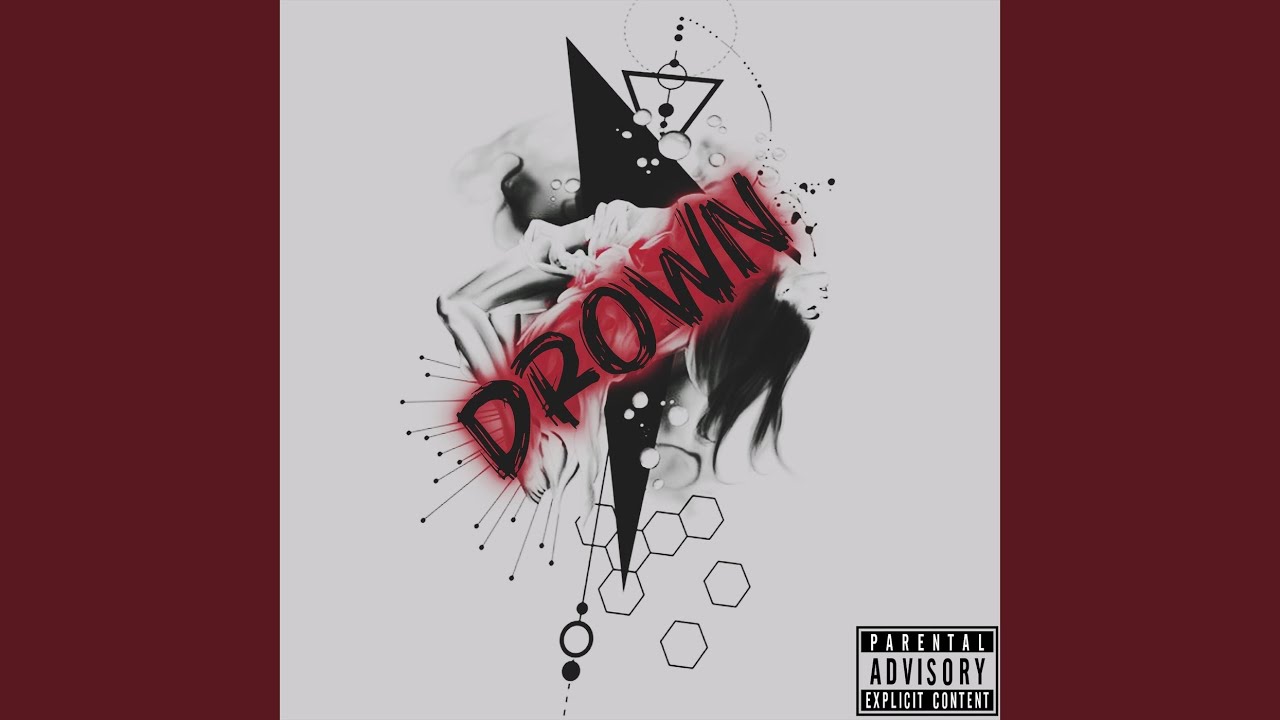 Watch Drown on YouTube Watch Drown on YouTube