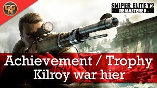 Sniper Elite V2 Remastered Guide - Killroy war hier - Trophy Achievement screenshot 1
