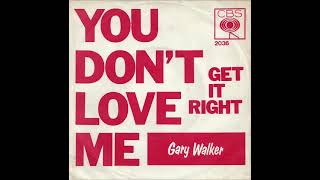 Gary Walker -  Get It Right (1966)