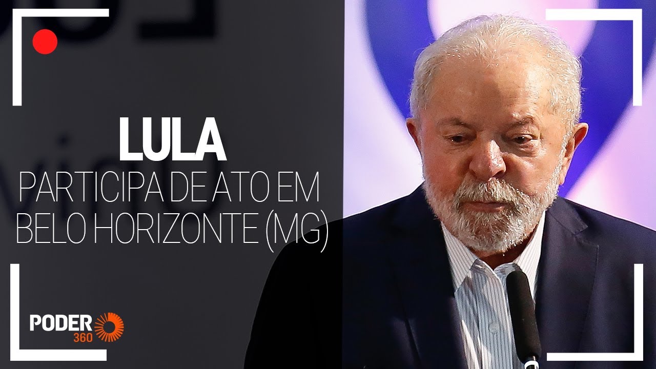 Ao vivo: Lula faz ato de campanha em Belo Horizonte (MG)