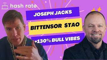 Hash Rate - Ep 075 - Bittensor Bull Vibes $TAO +130%