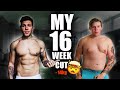 MY 16 WEEK CUT! *CRAZY BODY TRANSFORMATION