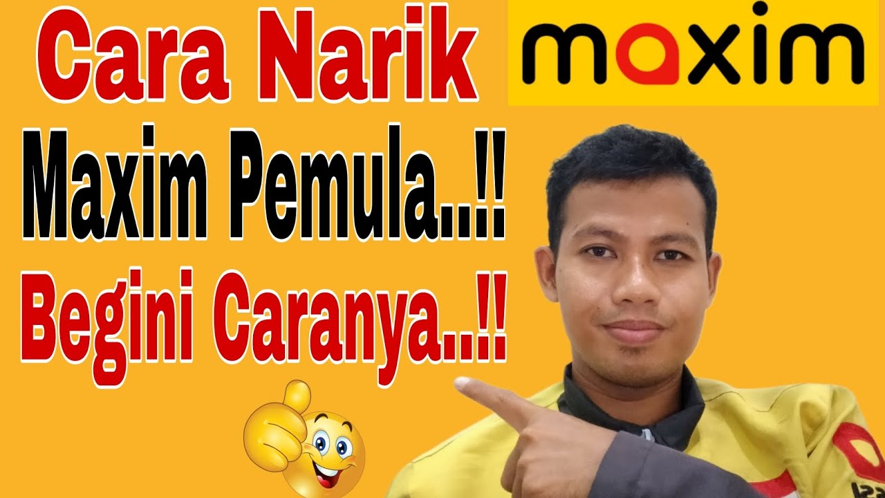 Cara Narik Maxim Pemula...!! Begini Cara Narik Maxim Pemula ~ Maxim Ojek Online 