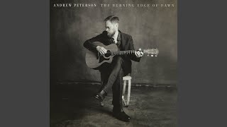 Video thumbnail of "Andrew Peterson - The Sower's Song"