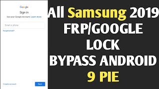 All SAMSUNG 2019 FRP/Google Lock Bypass Android 9 Pie WITHOUT PC - NEW METHOD