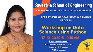 Workshop on Data Science using Python |Saveetha School of Engg | Dr Doreen Robin | 17-12-2020 @ 10am