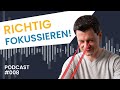 5 Tipps für mehr FOKUS! - PODCAST #008