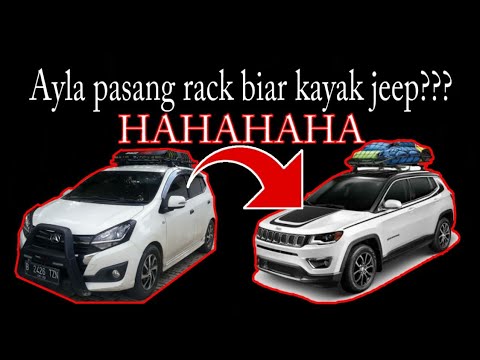 Pasang rack di mobil  daihatsu  ayla  modifikasi  sederhana 