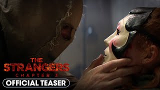 The Strangers - Chapter 3 - Official Trailer