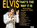 Elvis That S The Way It Is Dinner Show August 11th 1970 Full Soundtrack mp3