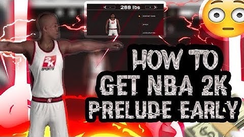 OMFG I GOT 2K18 PRELUDE EARLY|FULL TUTORIAL