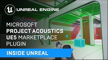 Microsoft Project Acoustics UE5 Marketplace Plugin | Inside Unreal