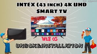 Intex 108 cm (43 inch) 4K Ultra HD Smart Tv Unboxing and Installation | webOS 5.0 | Magic Remote