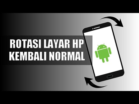 Cara Mengatasi Rotasi Layar HP Tidak Berfungsi