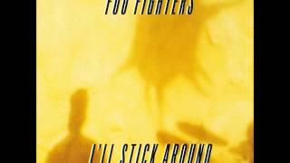 Foo Fighters - I'll Stick Around (Instrumental)