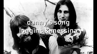 Loggins and Messina Danny’s Song karaoke songs karaoke lyrics