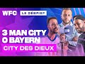 ⚽ Debrief Man City - Bayern Munich (3-0) / Ligue des Champions (Football)