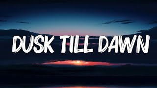 Dusk Till Dawn - ZAYN \& Sia (Lyrics) || Sam Smith, Ali Gatie,... (Mix)