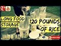 120 Pounds of Rice: Long Term Food Storage!