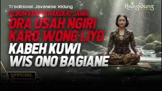 Album Kidung Tauhid | Ora Usah Ngiri Karo Wong Liyo, Kabeh Kuwi Wis Ono Bagiane