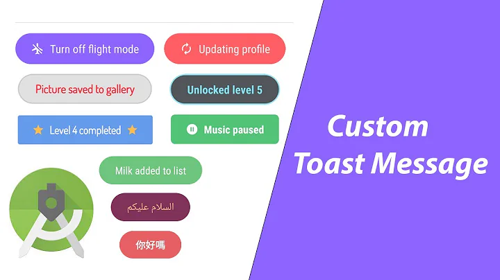 How To Make Custom Toast in Android Studio