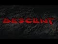 Descent [Full Playthrough]