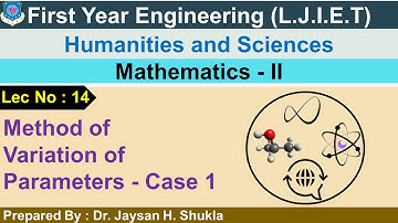 Lec-14_Method of Variation of Parameters - Case 1 |Mathematics-02 |First Year Engineering