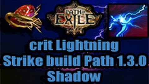 Path of exile crit Lightning Strike build Path 1.3.0