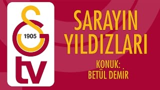 Sarayın Yıldızları Betül Demir 6 Ekim 2016