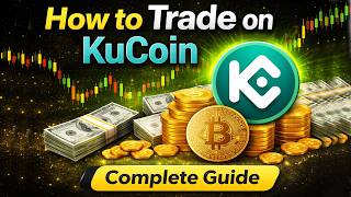 How to Trade on KuCoin Exchange | KuCoin Trading Tutorial for Beginners 2026