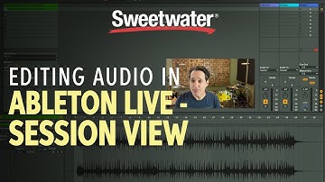 How to Edit Audio in Ableton Live Session View