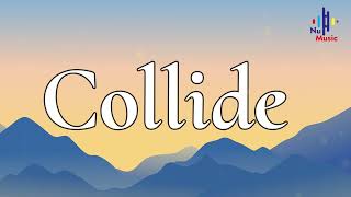 Justine Skye - Collide (Solo Version) (Speed Up) (Lyrics) Resimi