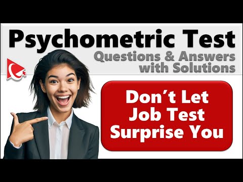 How to Pass a PSYCHOMETRIC TEST – Questions and Answers with Solutions