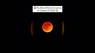 Moon with Turn Red on August 27, 2026! 🤯🌕🔴
