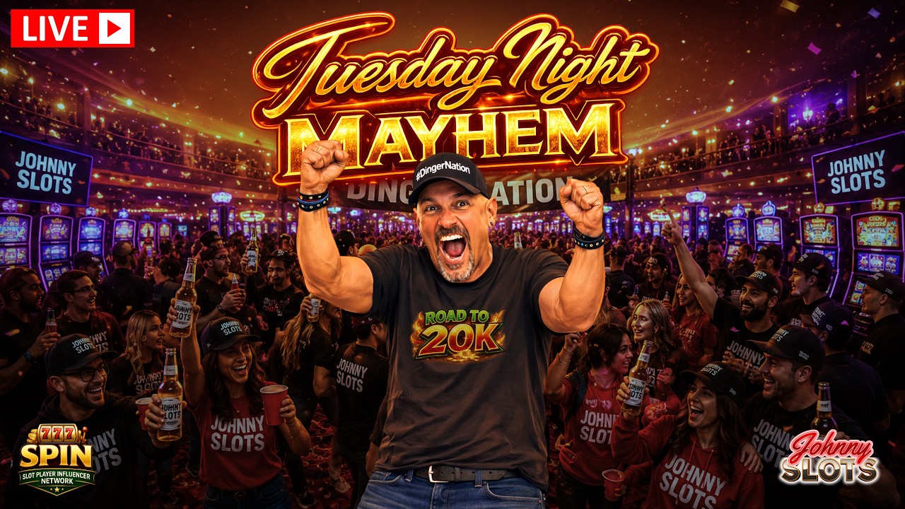 JohnnySlots is LIVE! We're BACK BABY! Tuesday Night Mayhem!