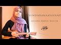 Sundaranaayavane | Ayisha Abdul Basith