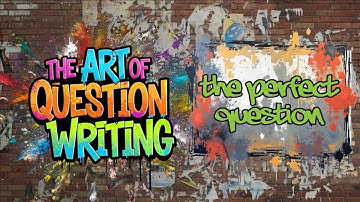 De kunst van het vragen schrijven - Aflevering 1 - De perfecte quizvraag