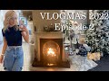 VLOGMAS 2022 Episode 2