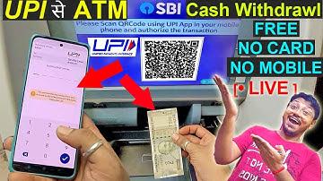 UPI SBI ATM Cash Withdrawal From Gpay / PhonePe | Free & Quick | SBI UPI QR CASH  [○ LIVE]