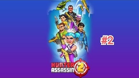 hunter Assassin 2 | level 4 to 6 | MR Professor gaming