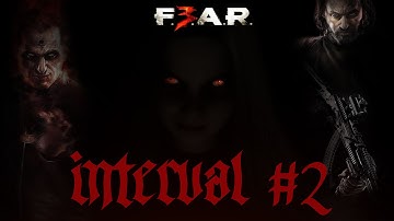 These guys come from everywhere /Fear 3 #2