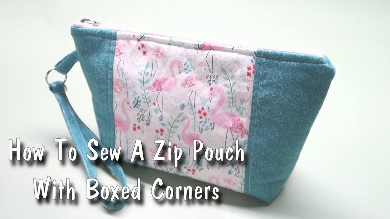 How to Sew a Simple Zipper Pouch with Boxed Corners - Tutorial With Vi