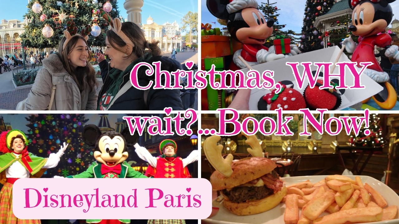 DISNEYLAND PARIS ULTIMATE CHRISTMAS OVERVIEW GUIDE