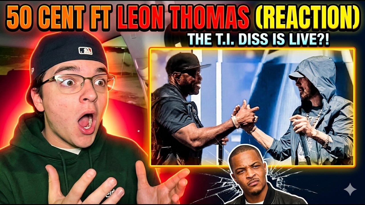 50 cent Ft Leon Thomas (TI Diss ) REACTION !!!