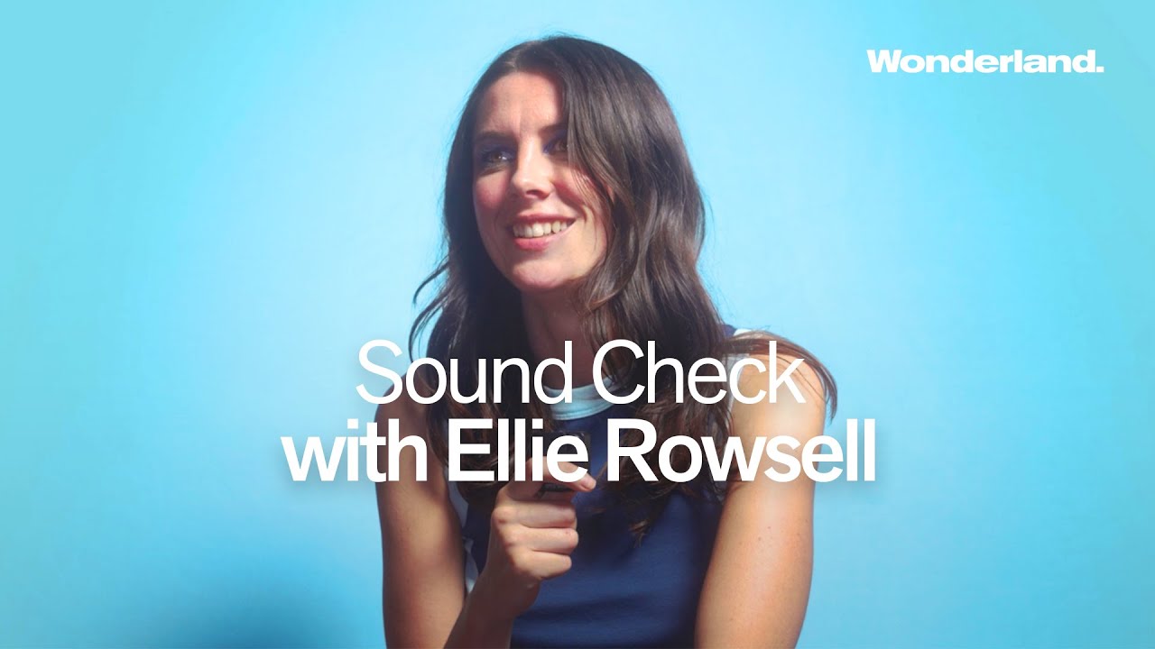 Sound Check with Wolf Alice’s Ellie Rowsell | Wonderland Magazine
