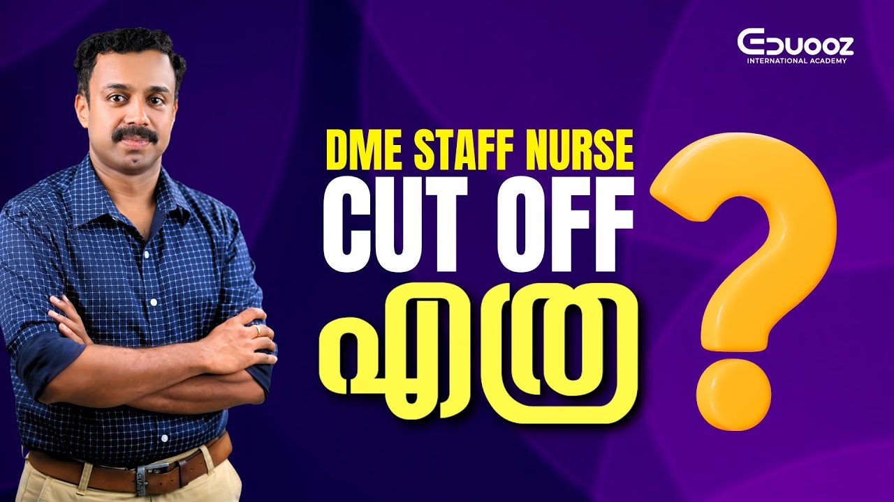 Kerala PSC Staff Nurse DME Exam | Cut-Off Prediction & High Motivation Session | Eduooz Academy