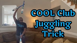 COOL 3 Club Juggling Trick | Hit a Club while Juggling! | Beginner Club Juggling Tricks