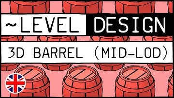 Modelling a 3D barrel (mid-LOD) 🇬🇧 [~LEVEL DESIGN #12]