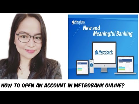 How to open an account in metrobank online?